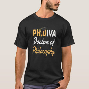 T-shirt Doctorat Diva Docteur En Philosophie Phdiva Pour D
