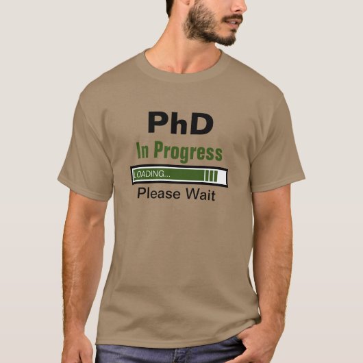 T-shirt Doctorat en cours Tout sauf la dissertation T-shir (Devant)