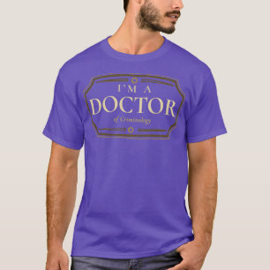 T-shirt Doctorat en criminologie Diplôme de doctorat Diplô