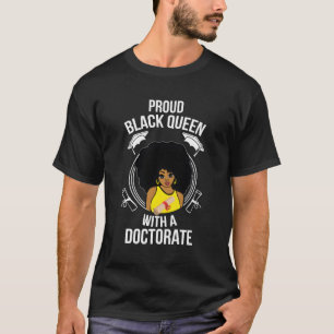 T-shirt Doctorat Fiers Black Queen Doctorat Diplôme