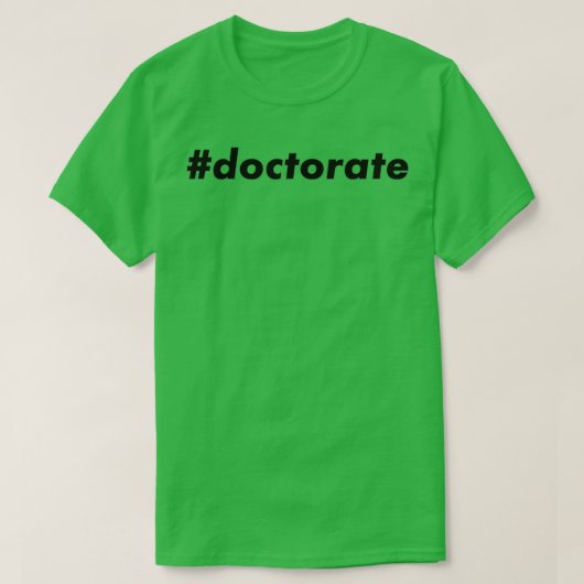 T-shirt doctorate 2 (Design devant)