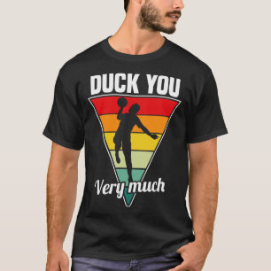T-shirt Dodgeball Duck Vous Beaucoup