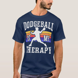 T-shirt Dodgeball est ma thérapie dodgeballer dodgeball
