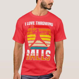 T-shirt Dodgeball I Love Throwing Balls