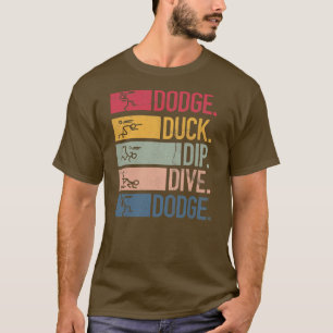 T-shirt Dodgeball Jeu de balle Dodgeballer Dodge Duck
