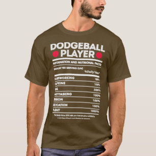 T-shirt Dodgeball Player Nutrition Facts