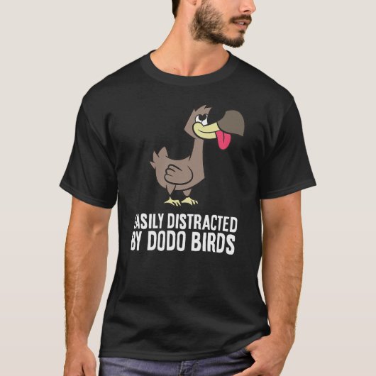 T-shirt Dodo Lover Easily Distracted By Dodo Birds (Devant)