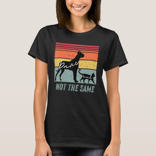 T-shirt Dog and Cat Great Dane Not The Same Humorous (Devant)