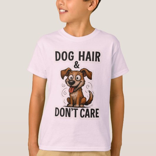 T-shirt Dog Hair Don’t Care Funny Dog Lover Quote Cartoon (Devant)
