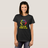 T-shirt Dog Is Fine Beware of Cat Sarcastic Cat Lover Sarc (Devant entier)