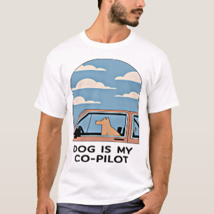 T-shirt Dog is My Co-Pilot - Conception amusante et capric