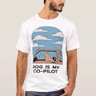T-shirt Dog is My Co-Pilot - Conception amusante et capric