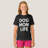 T-SHIRT DOG MOM LIFE (Devant entier)