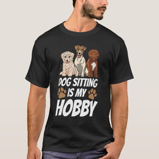 T-shirt Dog Sitting Est Mon Hobby Job Sitter Chiens Puppy (Devant)