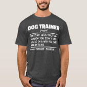 T-shirt Dog Trainer Noun Cool de formation Travailleur Drô (Devant)