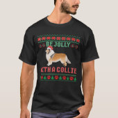 T-shirt Dog Ugly Christmas Sweater Be Jolly With A Rough C (Devant)