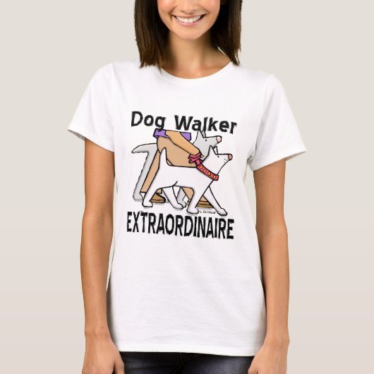 T-shirt Dog Walker Extraordinaire (Devant)