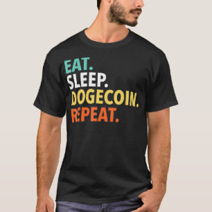 T-shirt Dogecoin Dogecoin Répéter, Chien Coin Crypto Curre