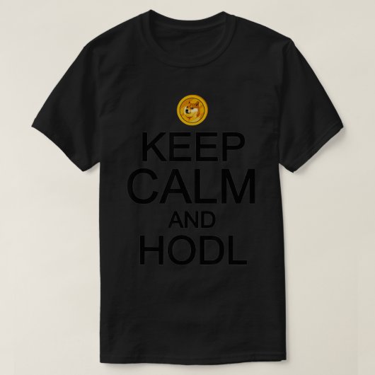 T-shirt Dogecoin Gardez Le Calme Et HODL Drôle Mème Cadeau (Design devant)