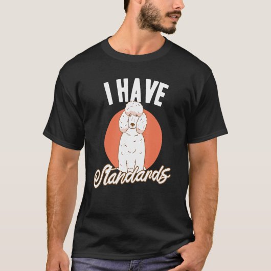 T-shirt Doggie Pet Dog Owner Dog Lover Funny Standard Pood (Devant)