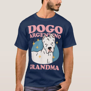 T-shirt Dogo Argentino Grand-mère propriétaire de chien Do