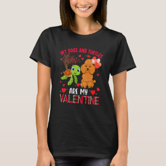 T-shirt Dogs And Turtles Are My Valentine Poodle With Turt