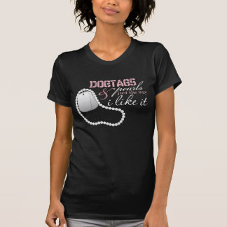 T-shirt Dogtags et perles juste la manière je l'aime