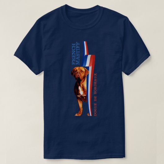 T-shirt Dogue de Bordeaux Mastiff français (2) (Design devant)