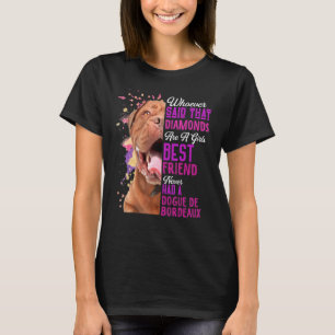 T-shirt Dogue De Bordeaux Sont Une Fille Meilleur Ami Chie