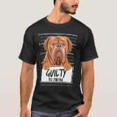 T-shirt Dogues De Bordeaux Mugshot Chien coupable (Devant)