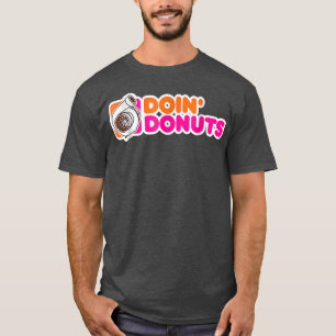 T-shirt Doin' Donuts Funny Racing & Drift Car Enthousiaste