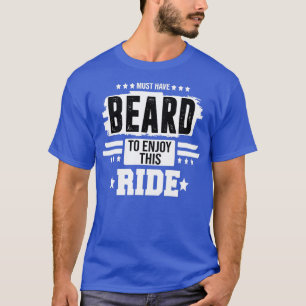 T-shirt doit avoir la barbe pour profiter de cette promena