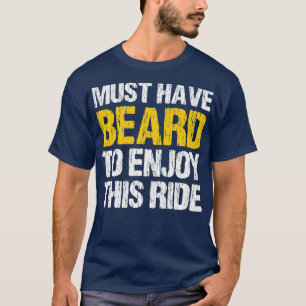 T-shirt Doit Avoir La Barbe Profiter De Ce Voyage Drôle Di