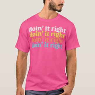T-shirt Doit It Right Motivational Typography Design 1
