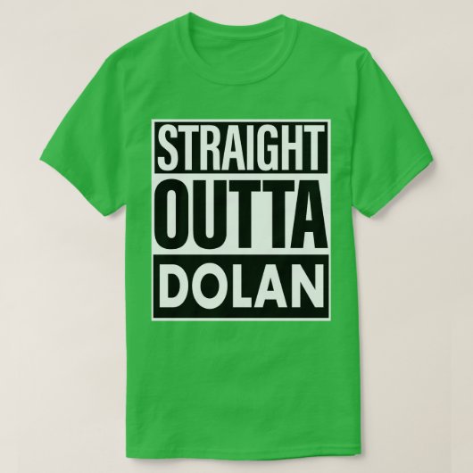 T-shirt Dolan Nom Stright Outta Dolan (Design devant)