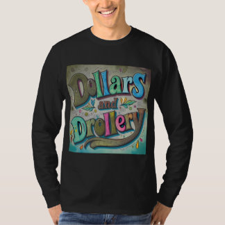 T-shirt Dollars et rouleaux - Une approche intelligente de