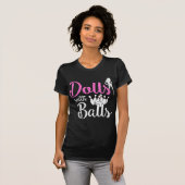 T-shirt Dolls With Balls  (Devant entier)