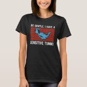 T-shirt dolphin be gentle i have a sensitive tummy retro 2 (Devant)