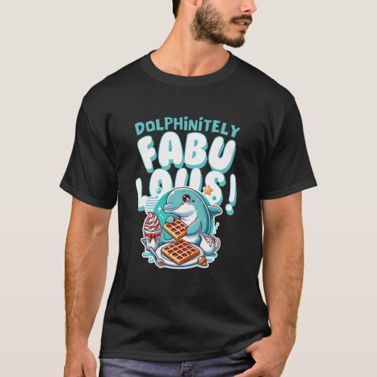 T-shirt Dolphinément fabuleux (Devant)