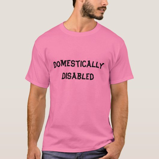 T-shirt DomesticallyDisabled (Devant)
