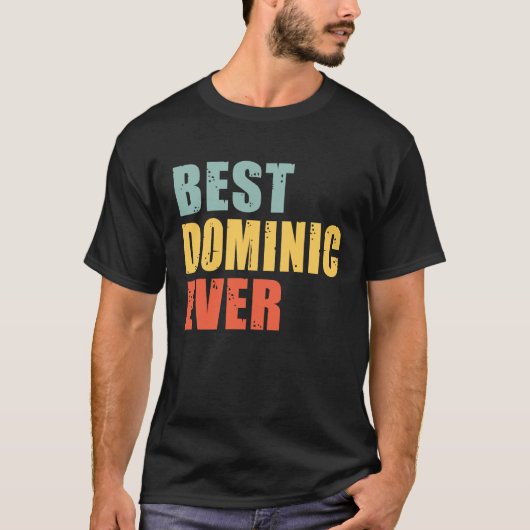 T-shirt Dominic Best Ever Dominic (Devant)