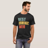 T-shirt Dominic Best Ever Dominic (Devant entier)
