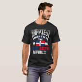 T-shirt Dominican Happiest When Im In The Dominican Republ (Devant entier)