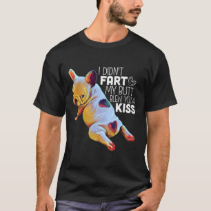 T-shirt Don de chien Je n'ai pas pété mon cul vous a fa