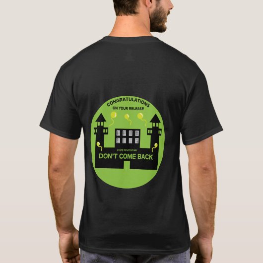 T-shirt Don De Libération De La Prison Hors Prison (Dos)