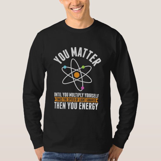T-shirt Don de scientifique | La science physique (Devant)