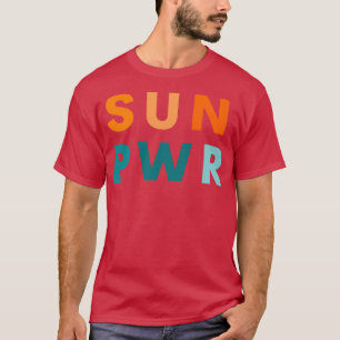 T-shirt Don d'énergie solaire renouvelable SUN PWR pour in