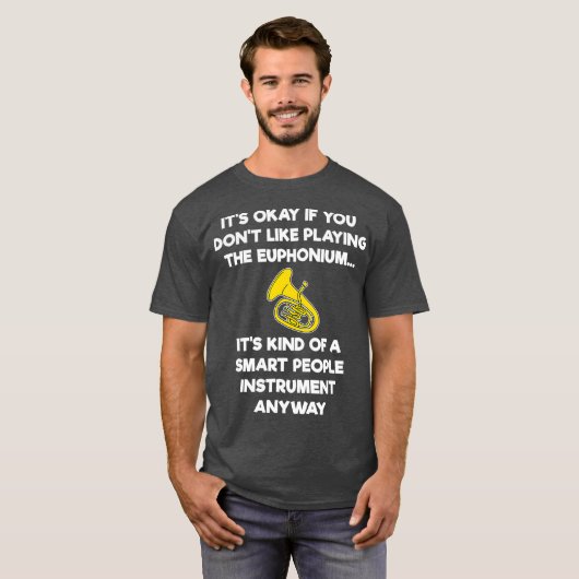 T-shirt Don Euphonium Funny Euphonium Player Smart (Devant entier)