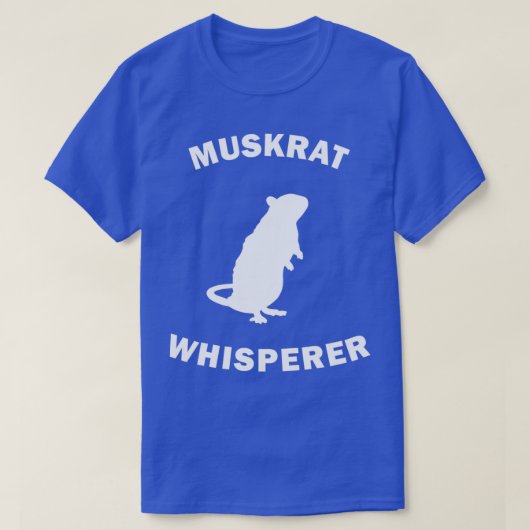 T-shirt Don Muskrat Whisperer (Design devant)