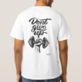 T-shirt Don’t Give up  (Dos)